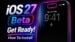 An iPhone displaying the iOS 27 beta software update screen.