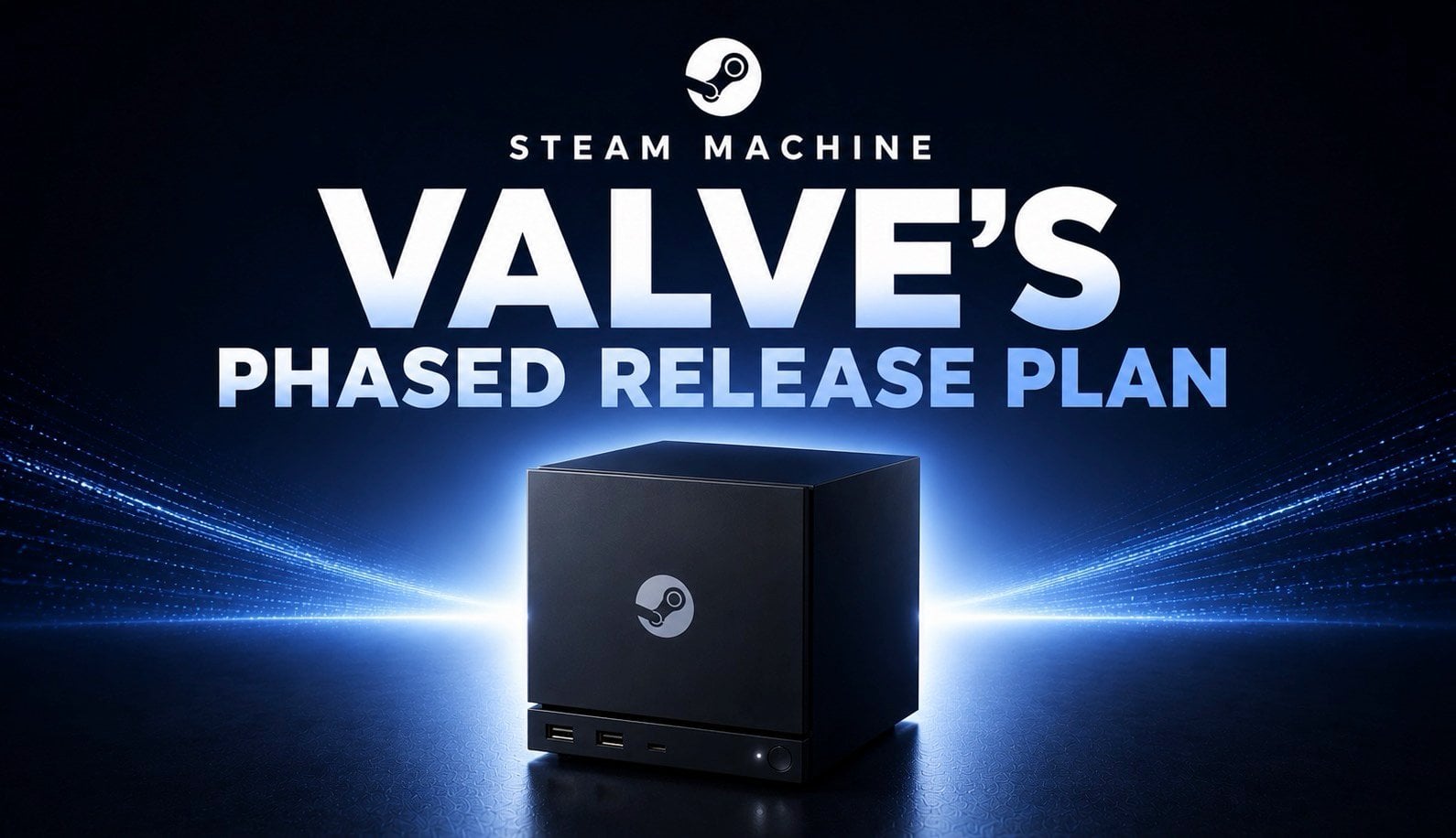 geeky-gadgets.com - Julian Horsey - Inside Valve's Unusual Rollout Plan for the Steam Machine
