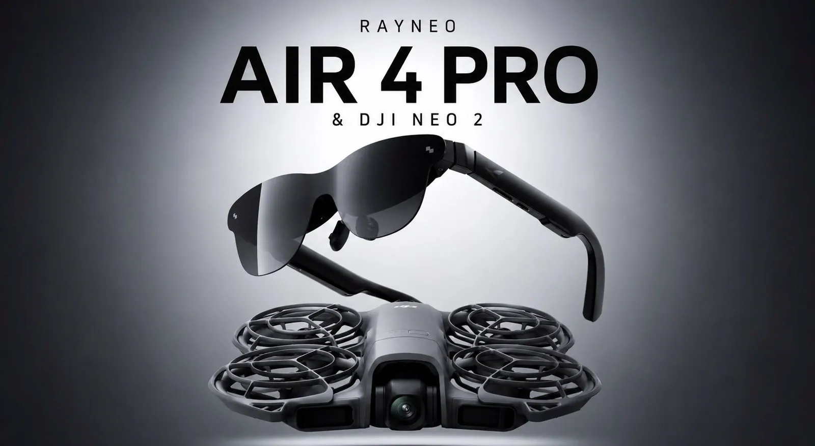 DJI Neo 2 drone paired with the RayNeo Air 4 Pro