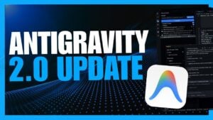 Google Antigravity 2.0 desktop application interface showing new coding tools