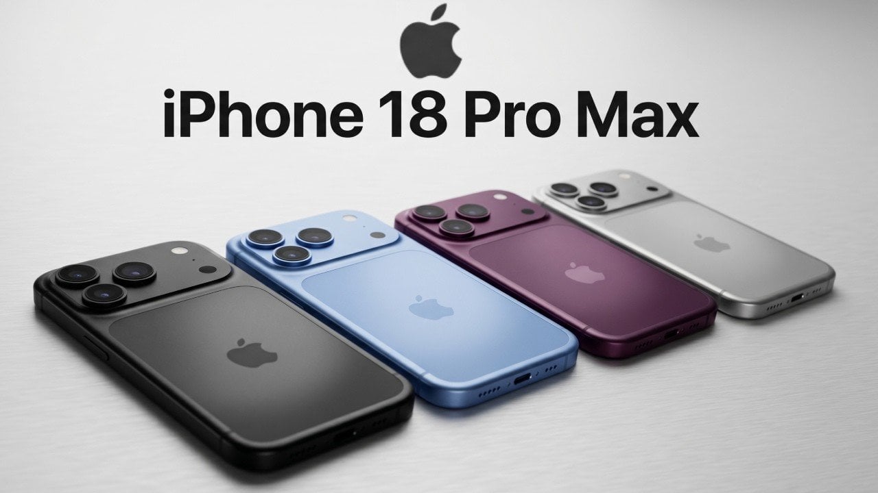 iPhone 18 Pro Max Leaks: A20 Pro, Larger Battery, New Colors