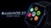 A lineup of older Apple Watch models no longer supported by watchOS 27.