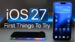 A smartphone screen displaying the new transparent liquid glass interface effect on iOS 27.