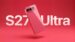 Expected horizontal pill-shaped camera layout on the Galaxy S27 Ultra.