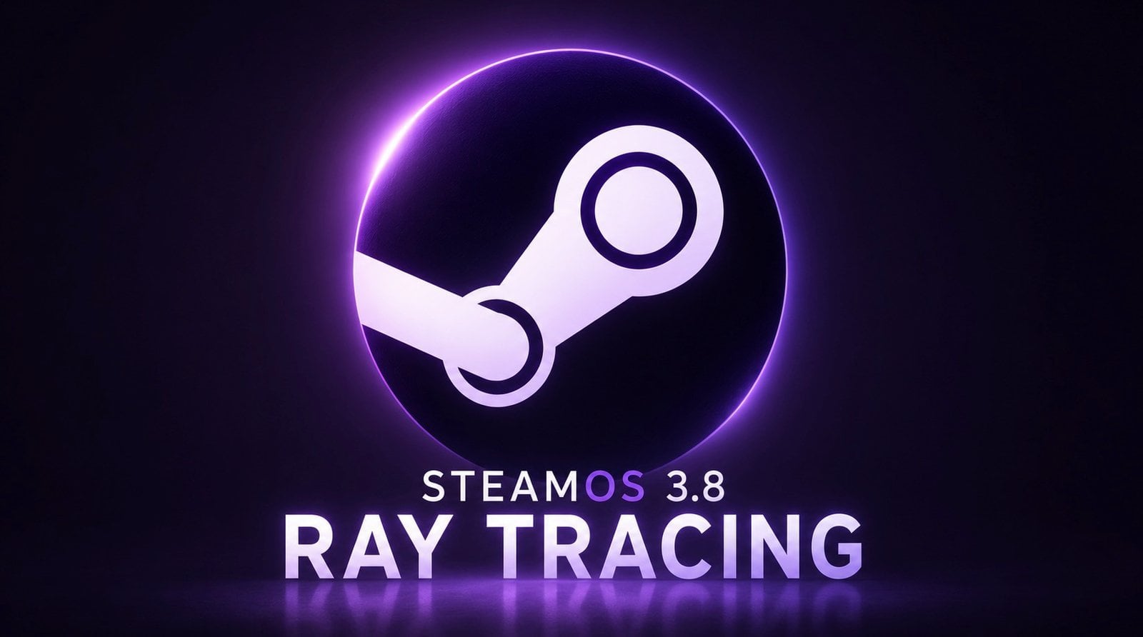 SteamOS 3.8 Adds Ray Tracing and Improved 4K Display Support