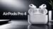 AirPods Pro 4