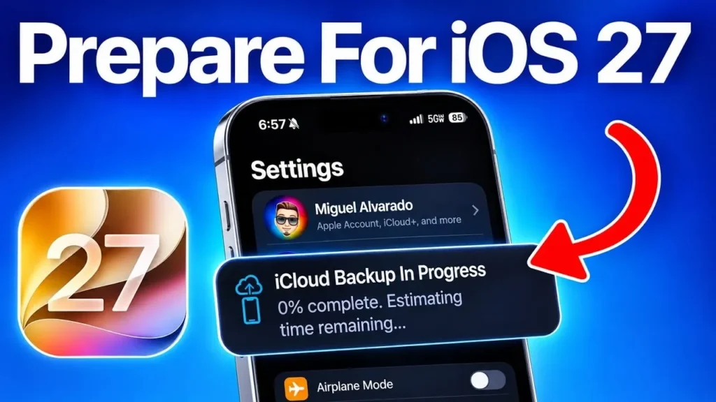 iOS 27 is Coming Today: Read This Before You Update Your iPhone